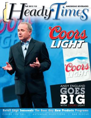 Retail Edge Seasonals the Beer Guy New Products Programs CIDERS for FALL | AUTUMNAL SELECTIONS | BAR RESCUE Letter to the TRADE in This ISSUE