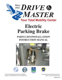 Electric Parking Brake PARTS LIST/INSTALLATION INSTRUCTION MANUAL