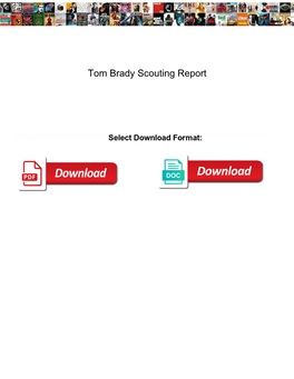 Tom Brady Scouting Report