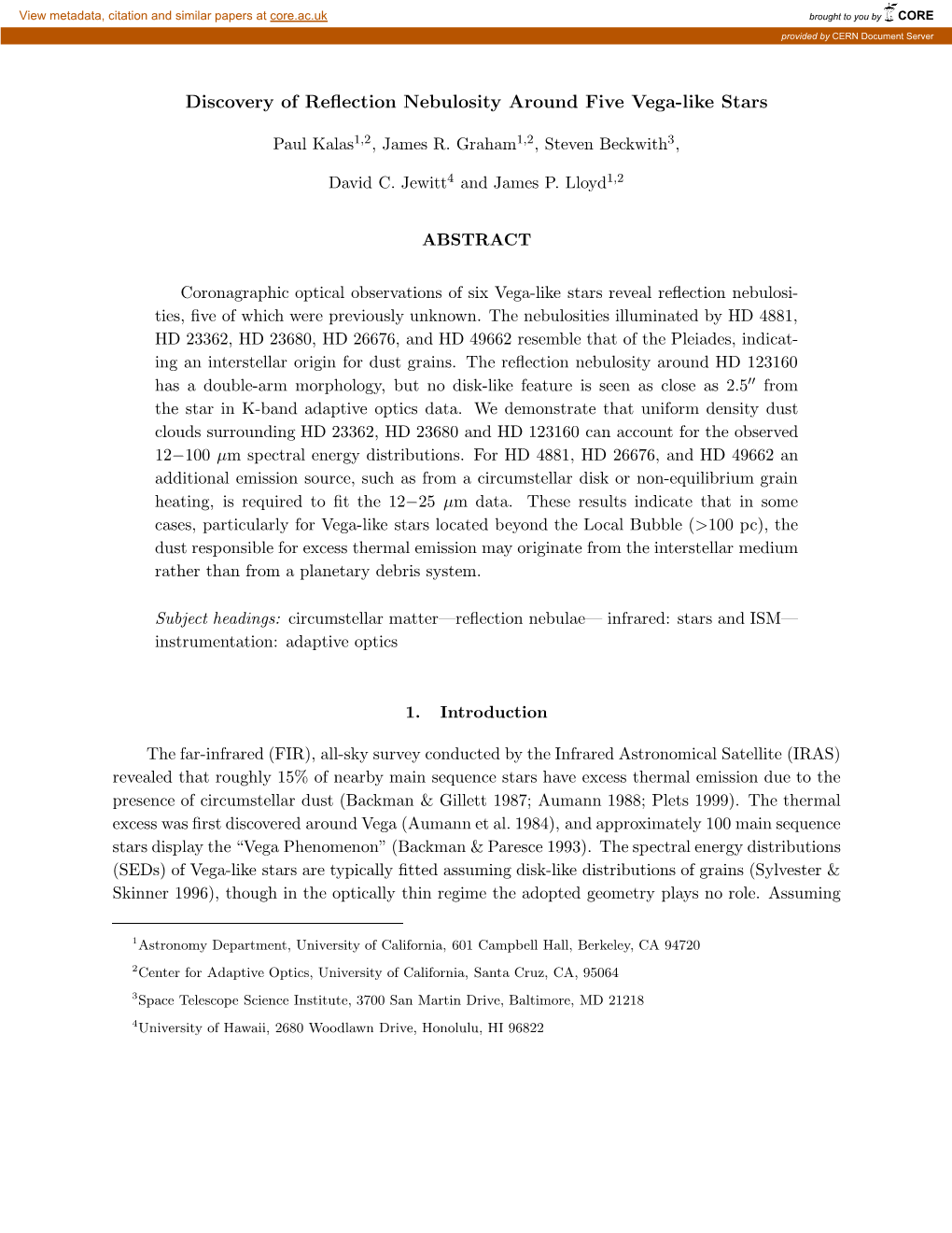 Discovery of Reflection Nebulosity Around Five Vega-Like Stars