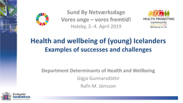 Prevention in Iceland – Success and Development