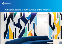 Art Commissions at 1301 Avenue of the Americas Facts and Figures on Swiss Re’S Art Collection