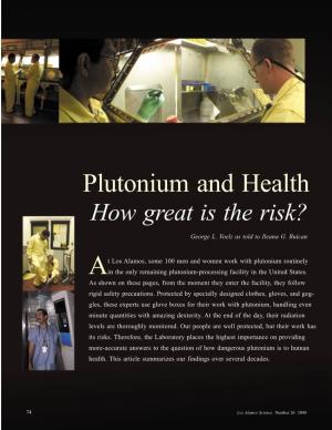 Plutonium and Health-How Great Is the Risk?
