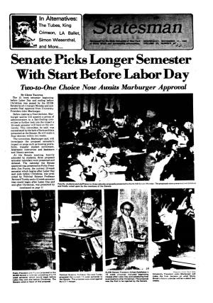 Senate Picks Longer Semestf with Start Before Labor Da