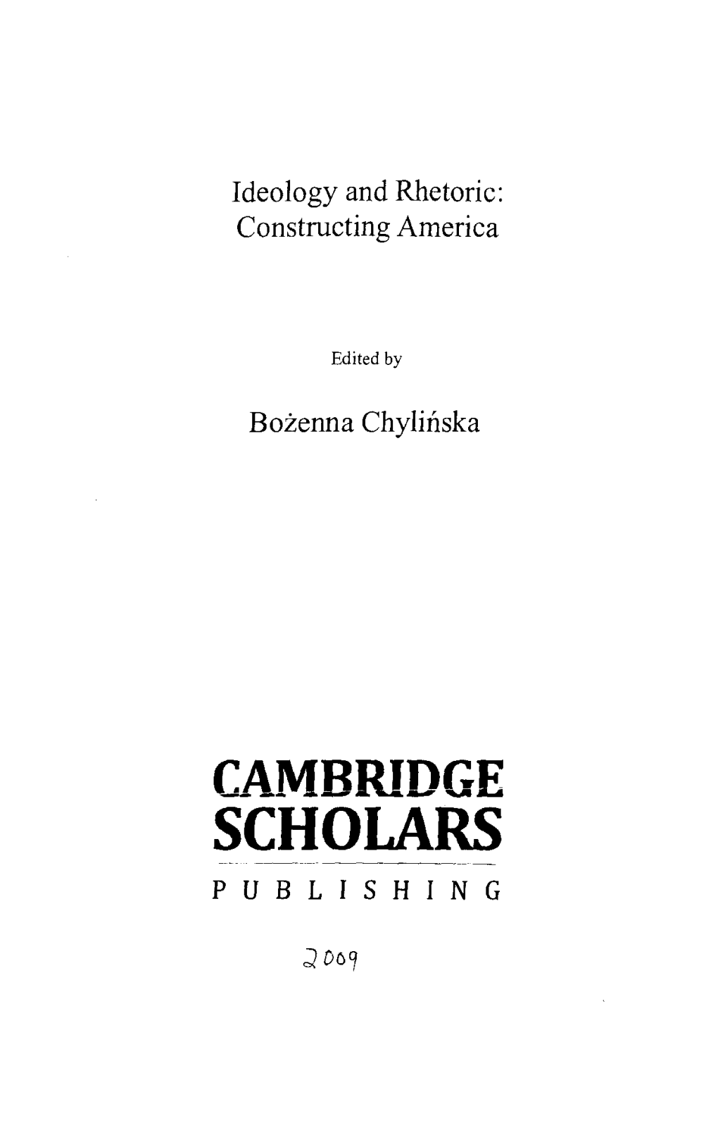 SCHOLARS ------PUBLISHING AMERICA AS IT Ought to BE: the Conflict BETWEEN JEWISH RHETORIC and AMERICAN REALITIES1