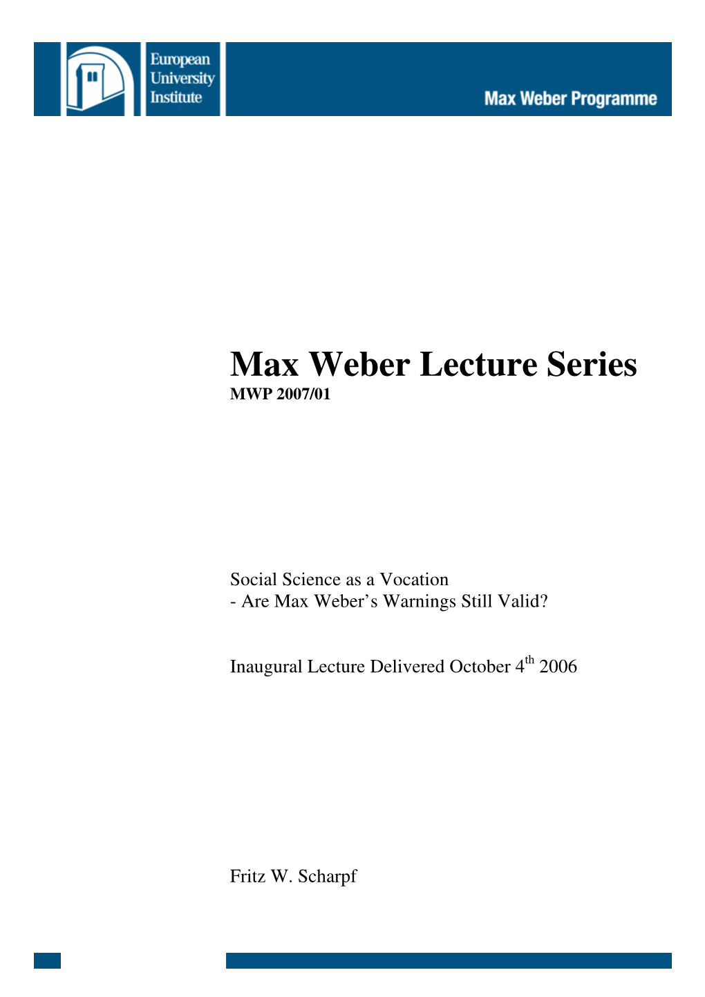 Max Weber Lecture Series MWP 2007/01