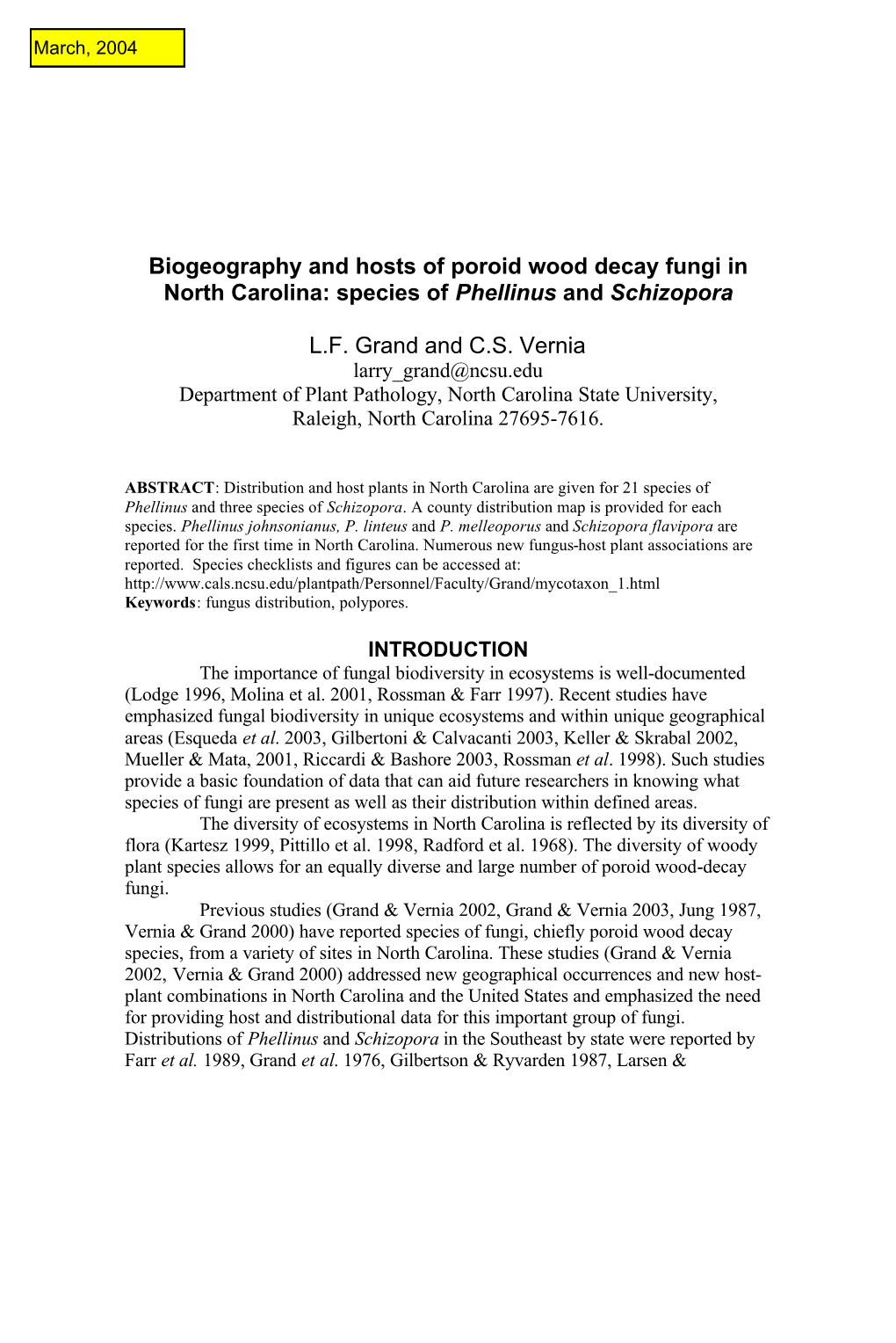 Biogeography and Hosts of Poroid Wood Decay Fungi in North Carolina: Species of Phellinus and Schizopora