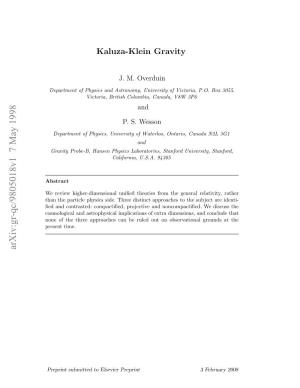 Kaluza-Klein Gravity, Concentrating on the General Rel- Ativity, Rather Than Particle Physics Side of the Subject
