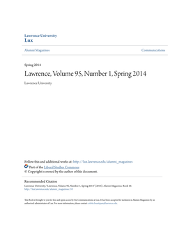Lawrence, Volume 95, Number 1, Spring 2014 Lawrence University