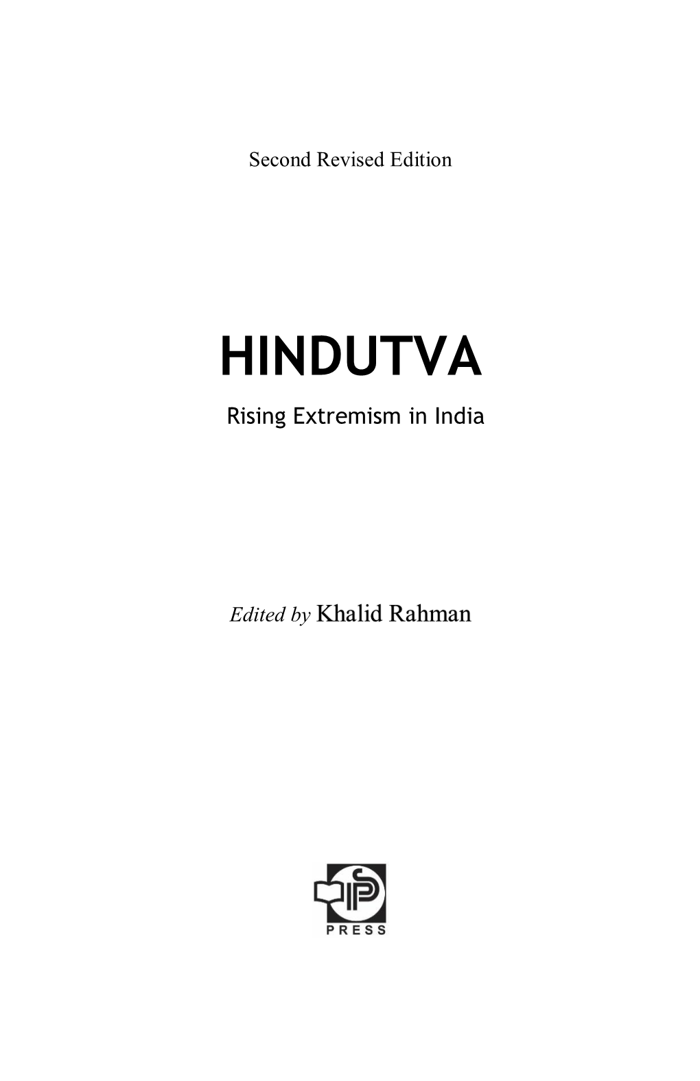 HINDUTVA Rising Extremism in India