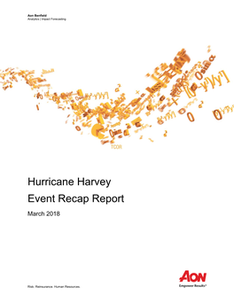 Hurricane Harvey Event Recap Report
