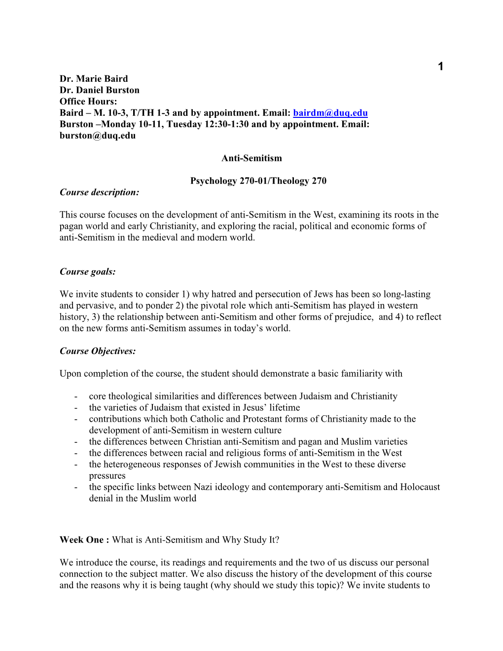 Dr. Marie Baird Dr. Daniel Burston Office Hours: Baird – M