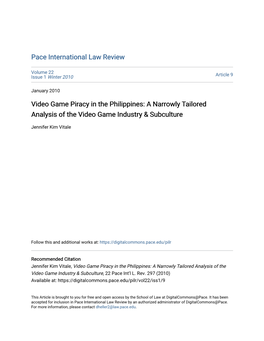 Video Game Piracy in the Philippines: a Narrowly Tailored Analysis of the Video Game Industry & Subculture