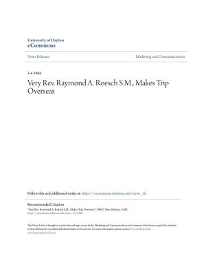 Very Rev. Raymond A. Roesch S.M., Makes Trip Overseas