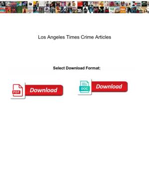 Los Angeles Times Crime Articles