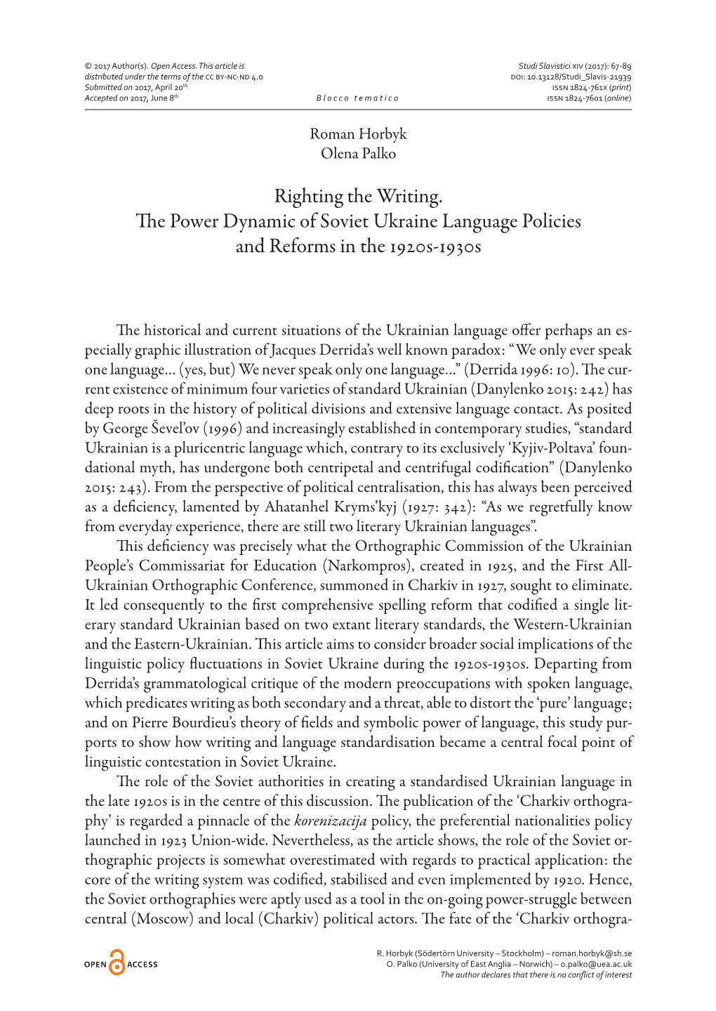 Righting the Writing. the Power Dynamic of Soviet Ukraine Language Policies and Reforms in the 1920S-1930S