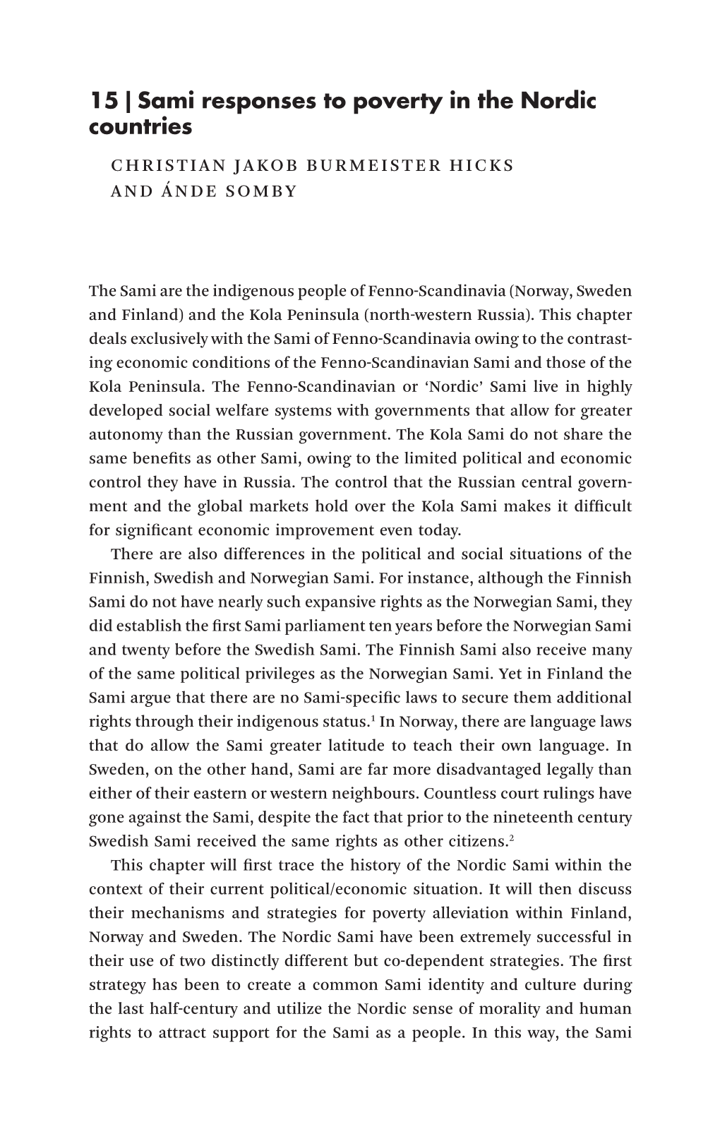 15 | Sami Responses to Poverty in the Nordic Countries CHRISTIAN JAKOB BURMEISTER HICKS an D ÁNDE SOMBY