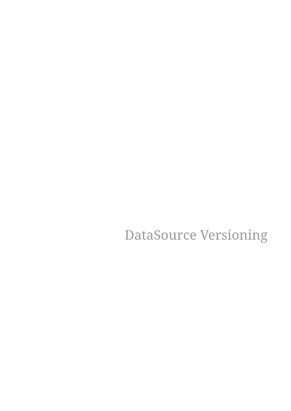 Datasource Versioning Example Datasource-Versioning Can Be Browsed At