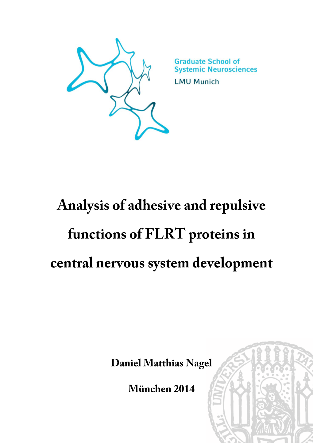 Analysis of Adhesive and Repulsive Functions of FLRT Proteins in Central Nervous System Development