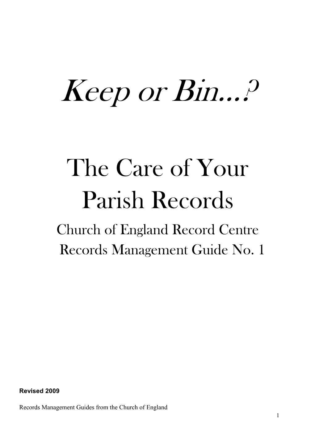 Keep Or Bin: Care of Your Parish Records