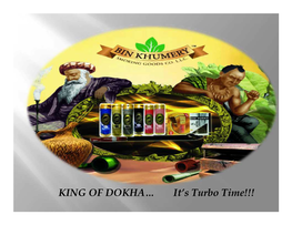 KING of DOKHA… It's Turbo Time!!!