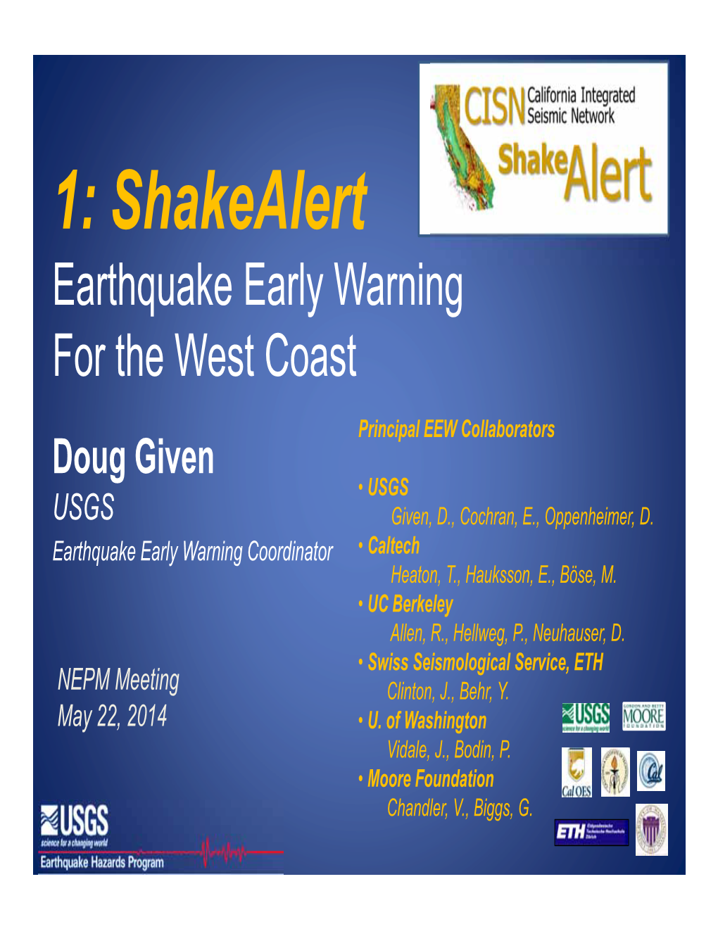 1: Shakealert Earthquake Early Warning for the West Coast
