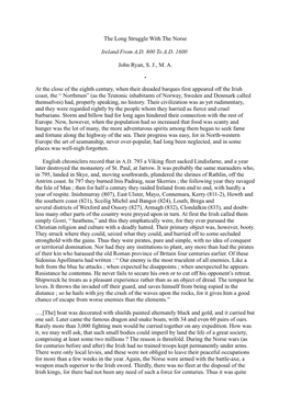 The Long Struggle with the Norse Ireland from AD 800 to AD 1600 John Ryan, SJ, MA at the Close of the Eighth Century