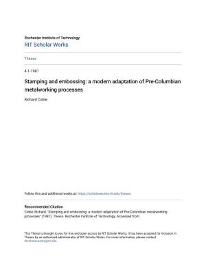 Stamping and Embossing: a Modern Adaptation of Pre-Columbian Metalworking Processes