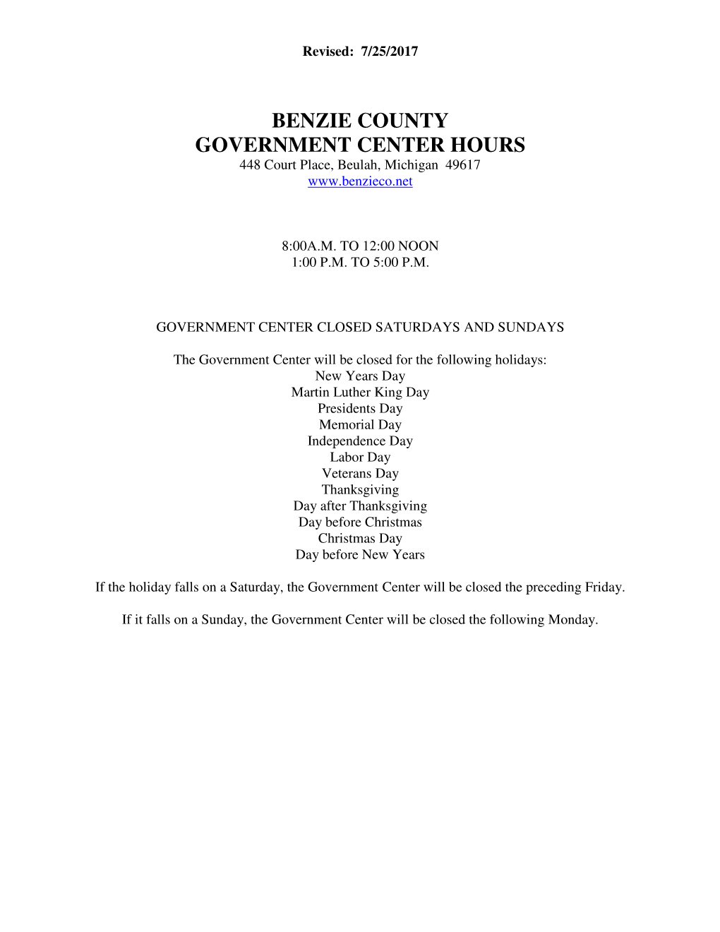 BENZIE COUNTY GOVERNMENT CENTER HOURS 448 Court Place, Beulah, Michigan 49617