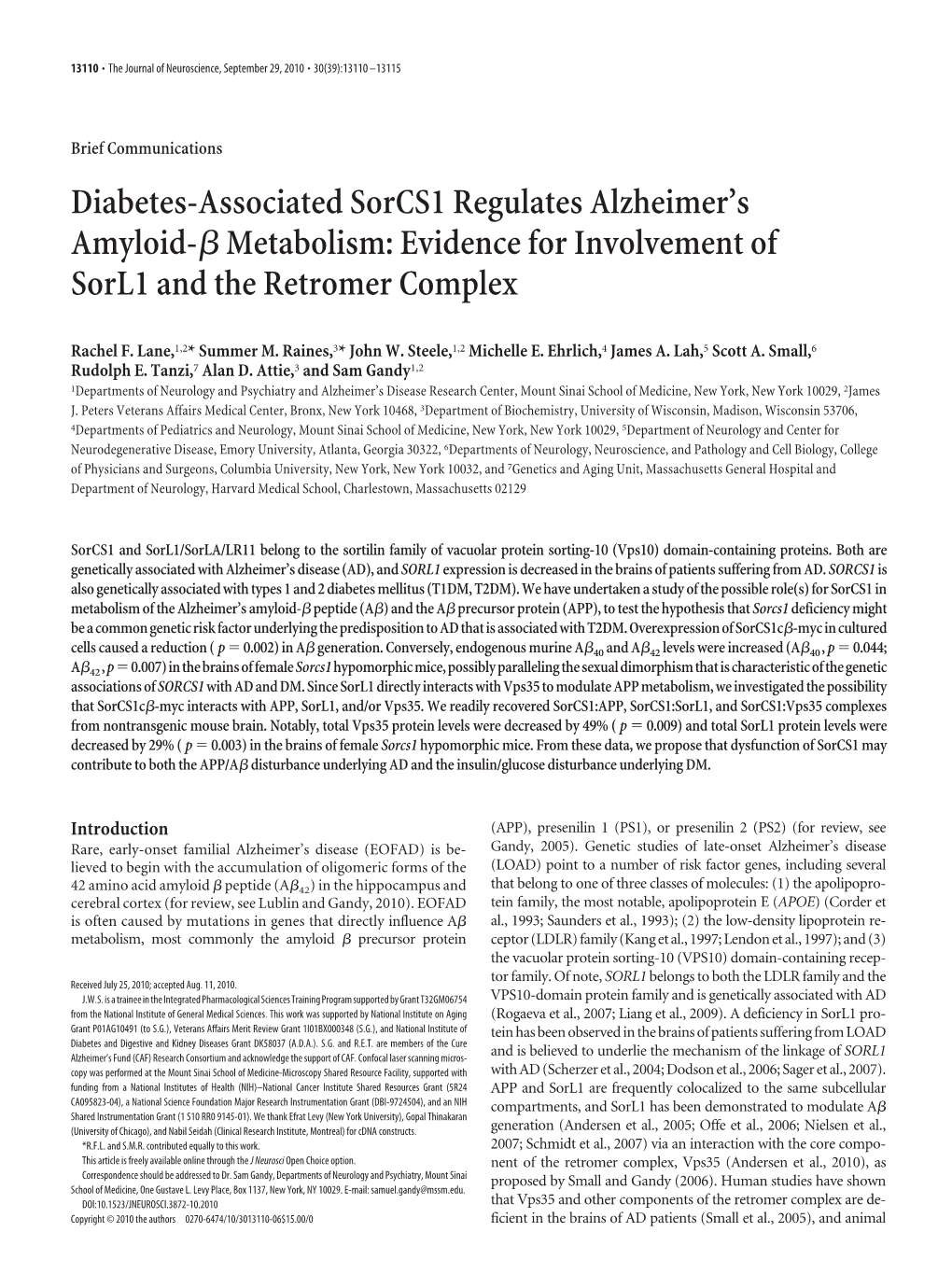 Diabetes-Associated Sorcs1 Regulates Alzheimer's Amyloid- Metabolism: Evidence for Involvement of Sorl1 and the Retromer Compl