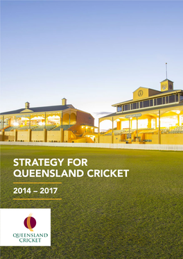Strategy for Queensland Cricket 2014 – 2017