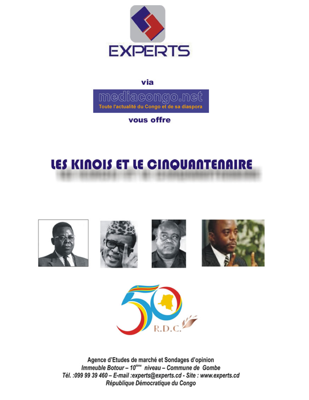 « Les Kinois Et Le Cinquantenaire » 0 Offert Par Mediacongo.Net Et L'agence Experts (