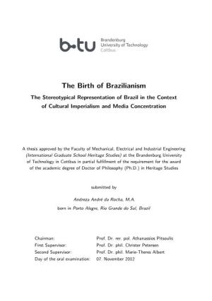 The Birth of Brazilianism the Stereotypical Representation of Brazil in the Context of Cultural Imperialism and Media Concentration