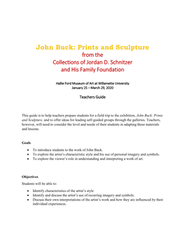 John Buck: Prints and Sculpture from the Collections of Jordan D