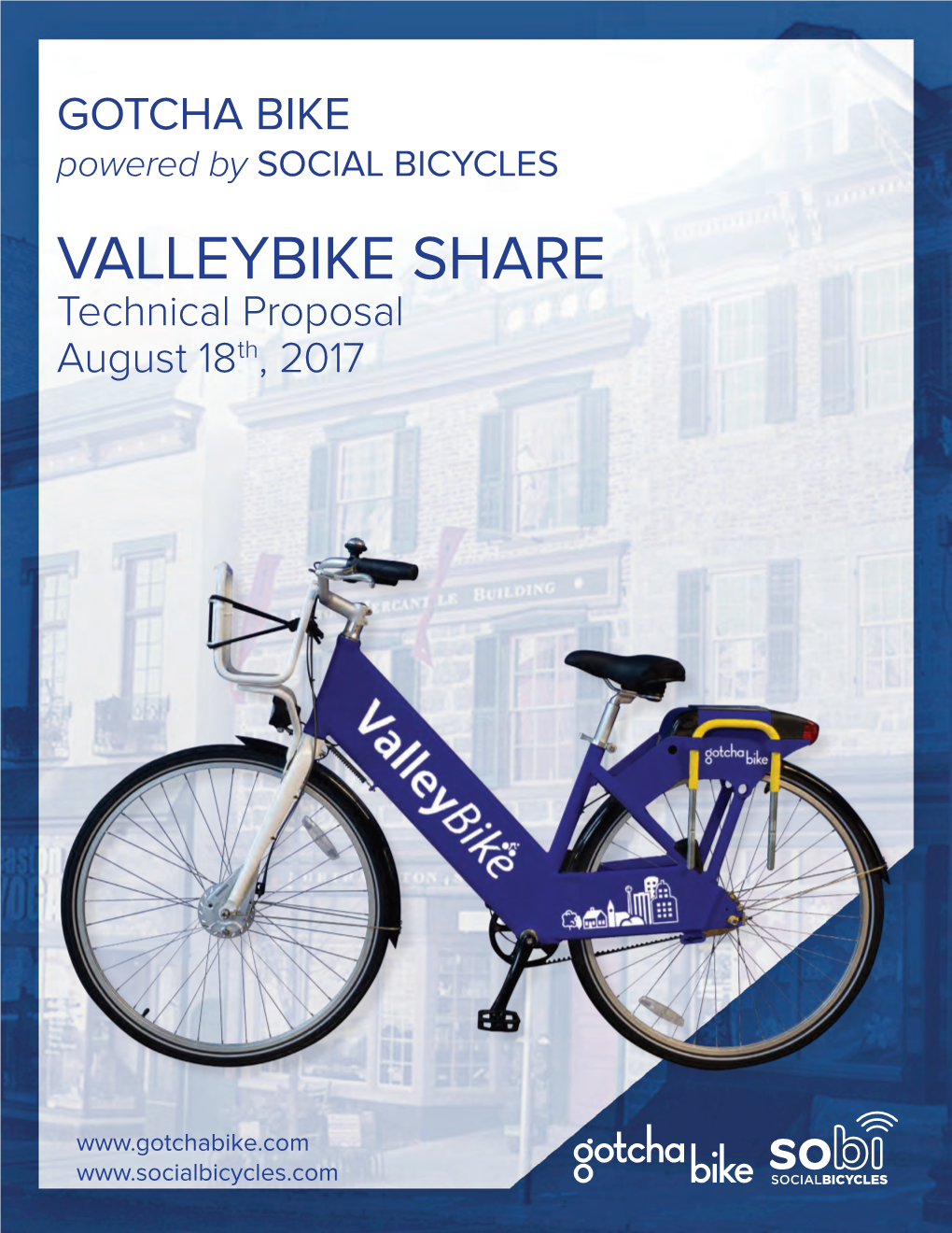 VALLEYBIKE SHARE Technical Proposal August 18Th, 2017