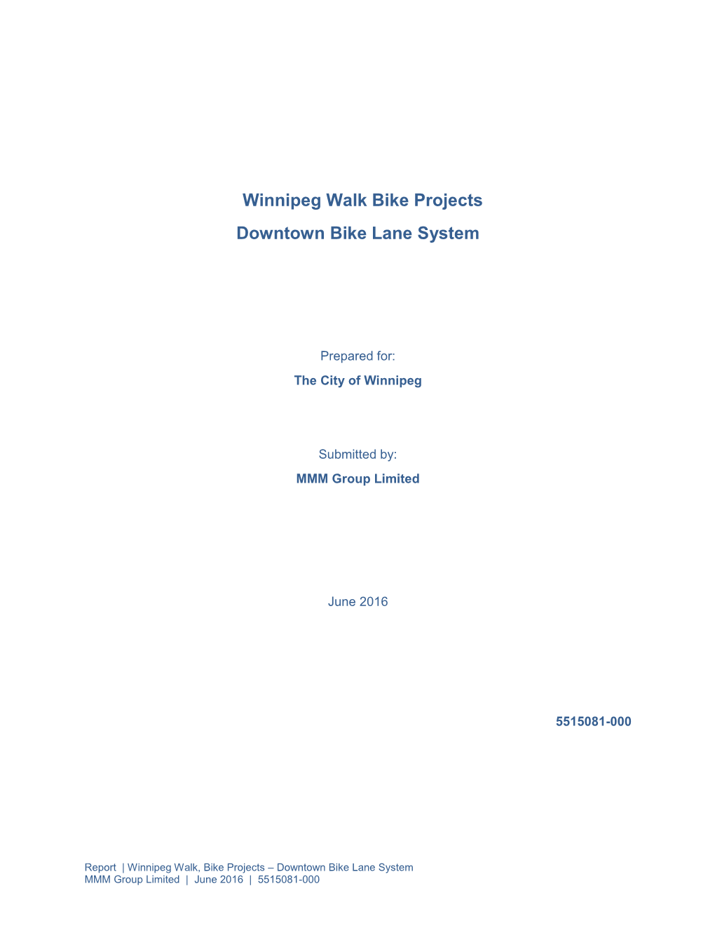 Winnipeg Walk Bike Projects Downtown Bike Lane System