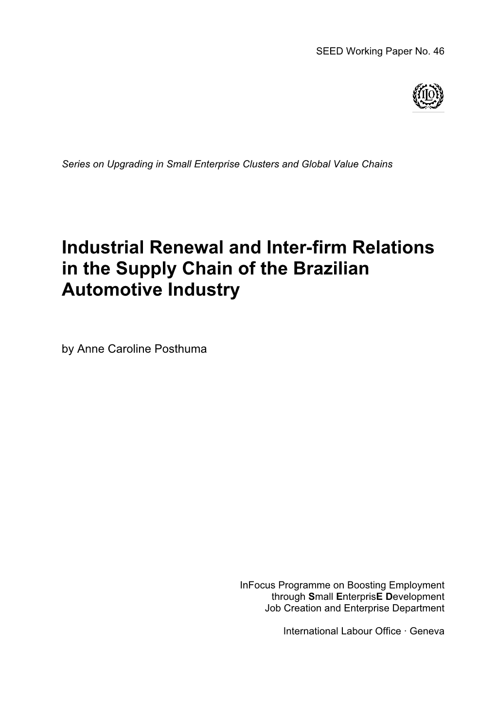 Industrial Renewal and Inter-Firm Relations in the Supply Chain of the Brazilian Automotive Industry