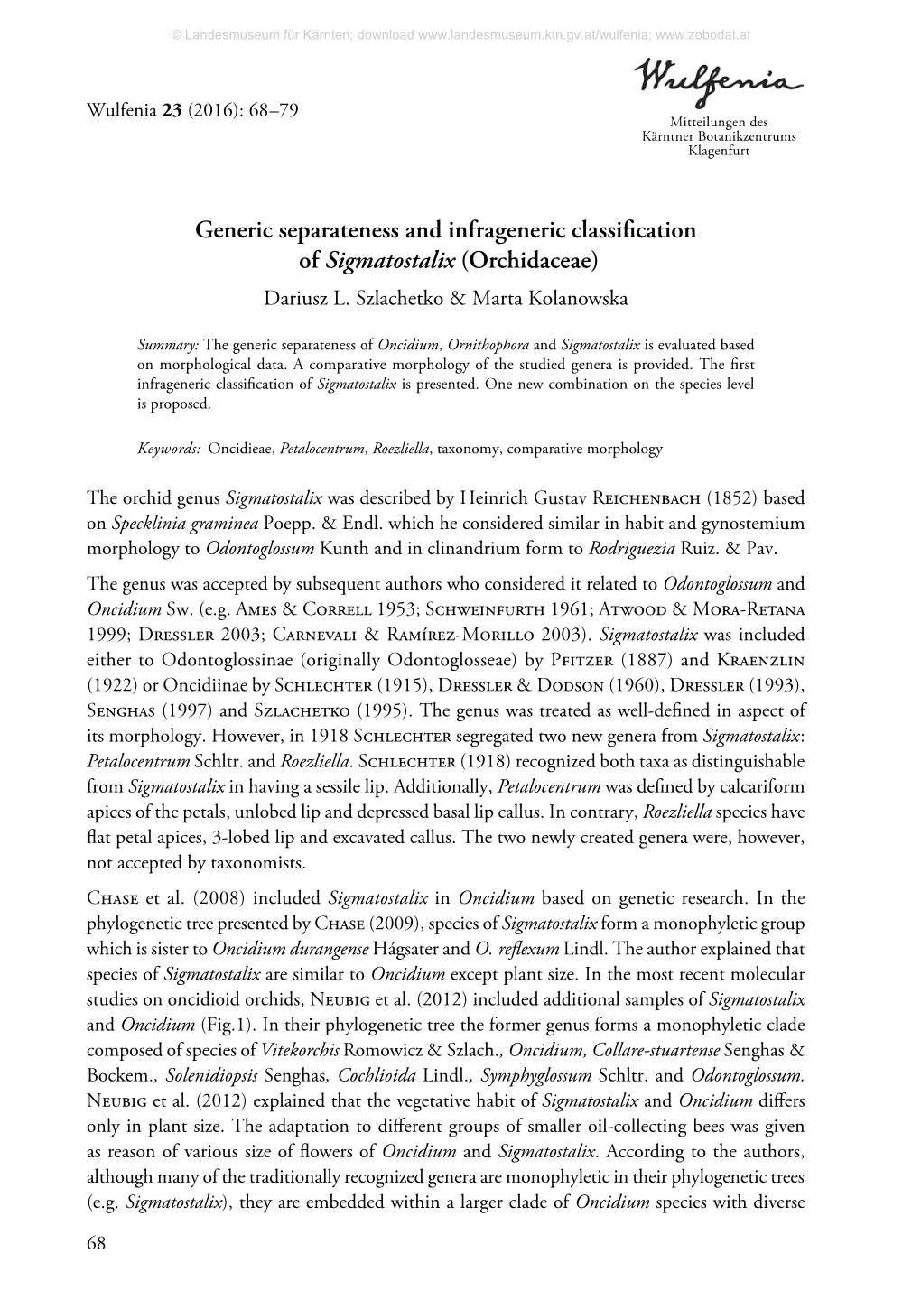 Generic Separateness and Infrageneric Classification of Sigmatostalix (Orchidaceae) Dariusz L