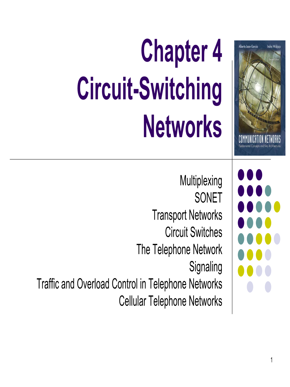 Chapter 4: Circuit-Switching Networks
