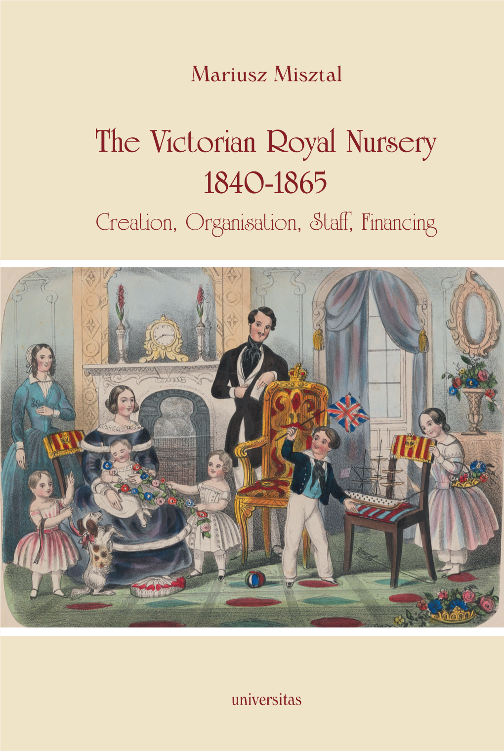 The Victorian Royal Nursery 1840-1865