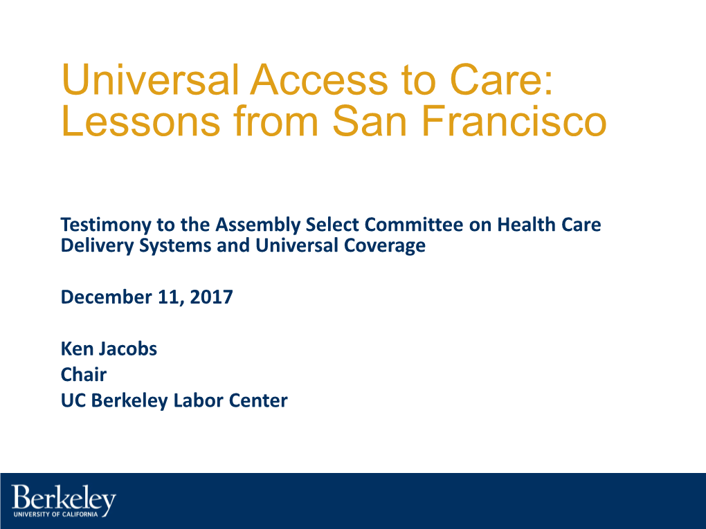 Universal Access to Care Lessons from San Francisco
