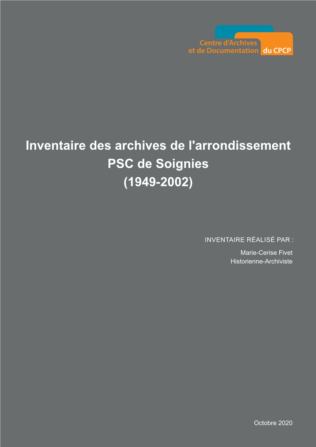 Inventaire Des Archives De L'arrondissement PSC De Soignies