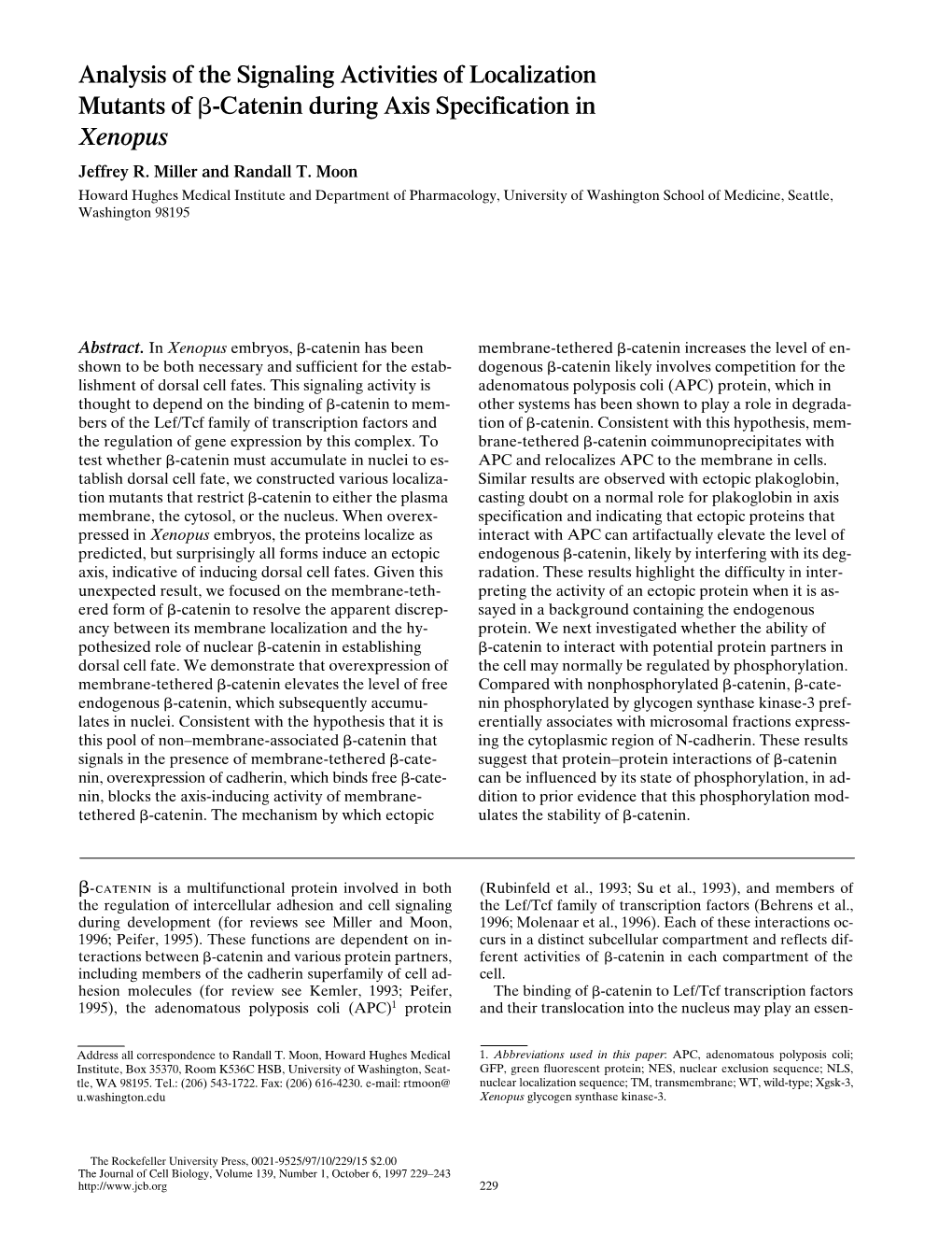 Analysis of the Signaling Activities of Localization Mutants of ß-Catenin