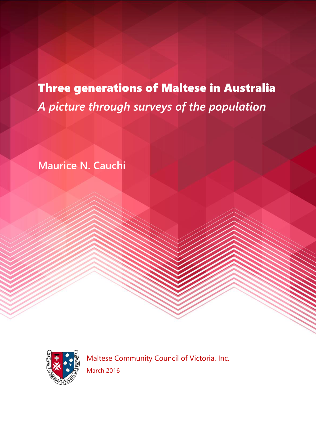 Three Generations of Maltese in Australia a Picture Through Surveys of the Population