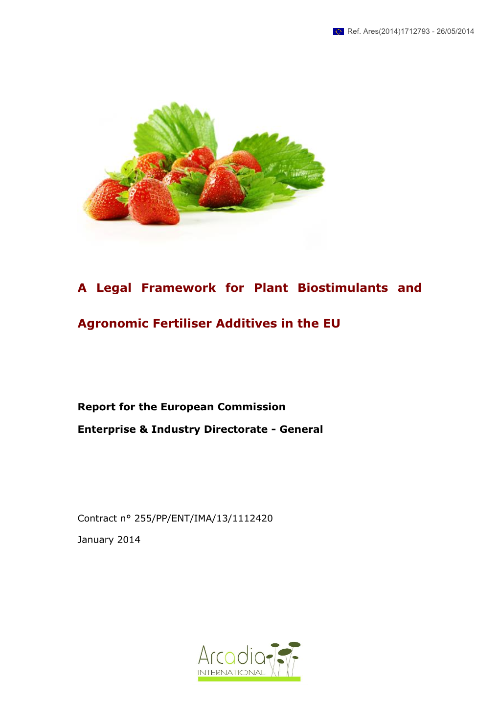 A Legal Framework for Plant Biostimulants and Agronomic Fertiliser Additives