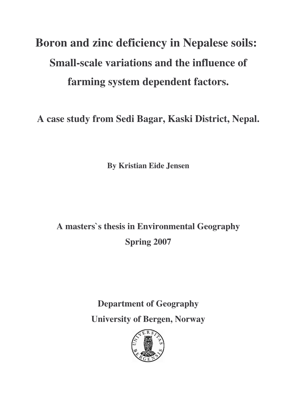 Boron and Zinc Deficiency in Nepalese Soils: Small-Scale Variations and the Influence of Farming System Dependent Factors