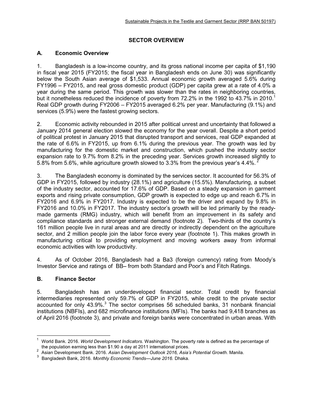 SECTOR OVERVIEW A. Economic Overview 1. Bangladesh Is a Low