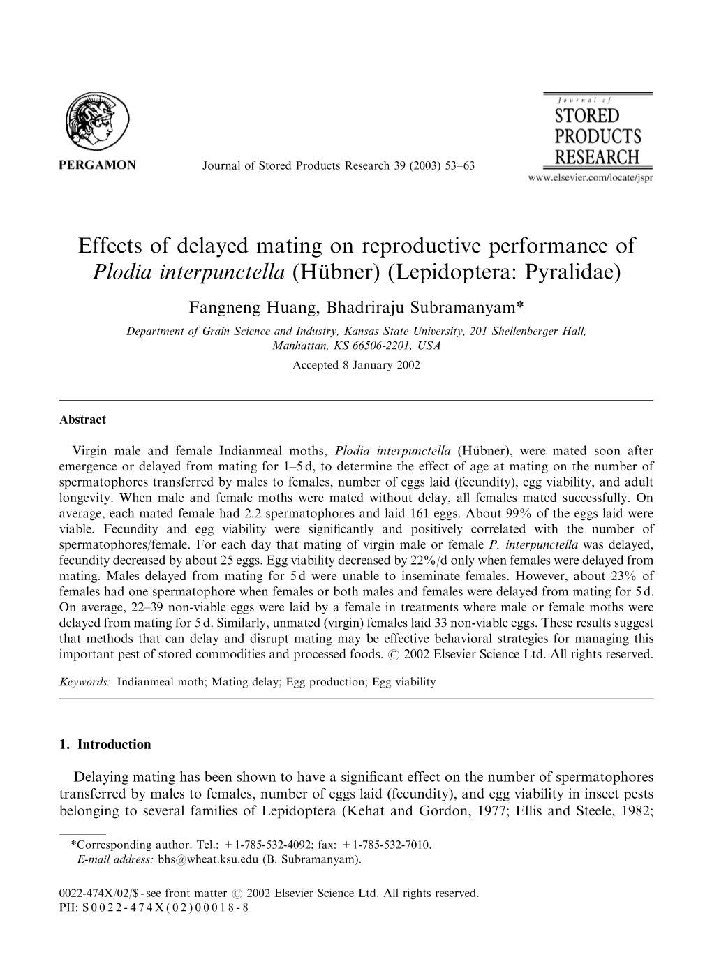 Effects of Delayed Mating on Reproductive Performance of Plodia Interpunctella (Hubner)