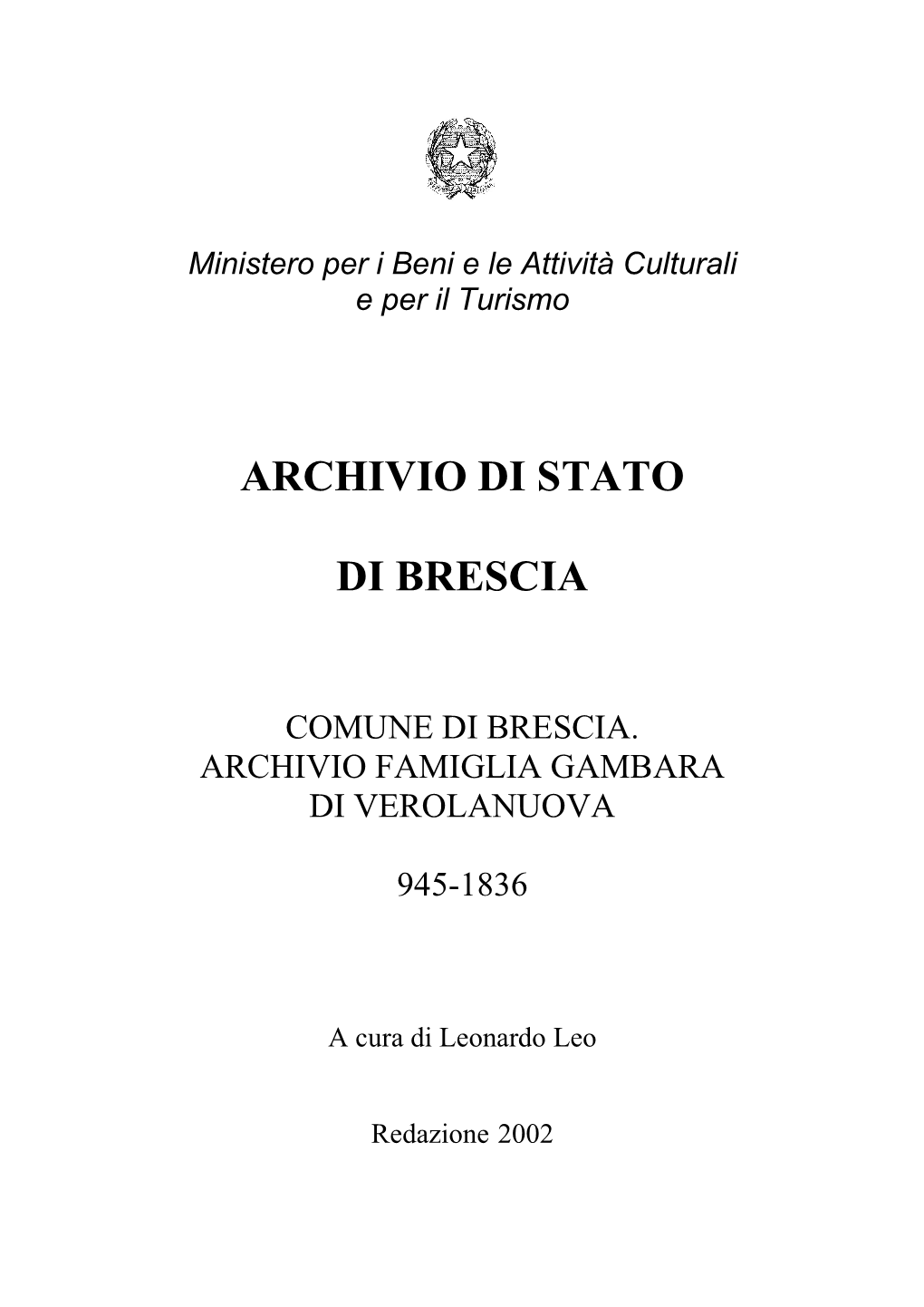 Comune Di Brescia. Archivio Famiglia Gambara Di Verolanuova 945-1836
