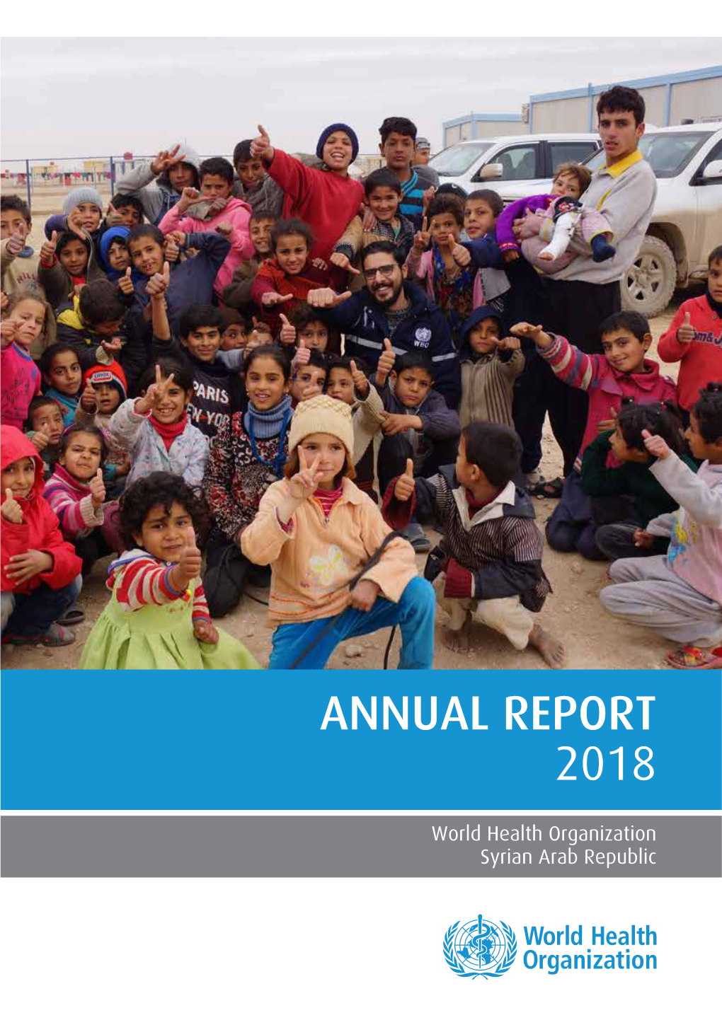 Syrian Arab Republic Annual Report 2018 / World Health Organization